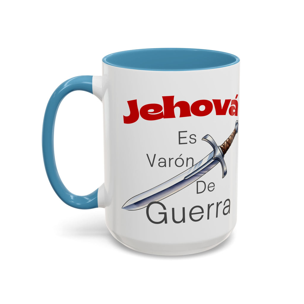 Jehovah Es Varón de Guerra Coffee Mug — Spanish Faith Sword Accent Mug (11/15oz)