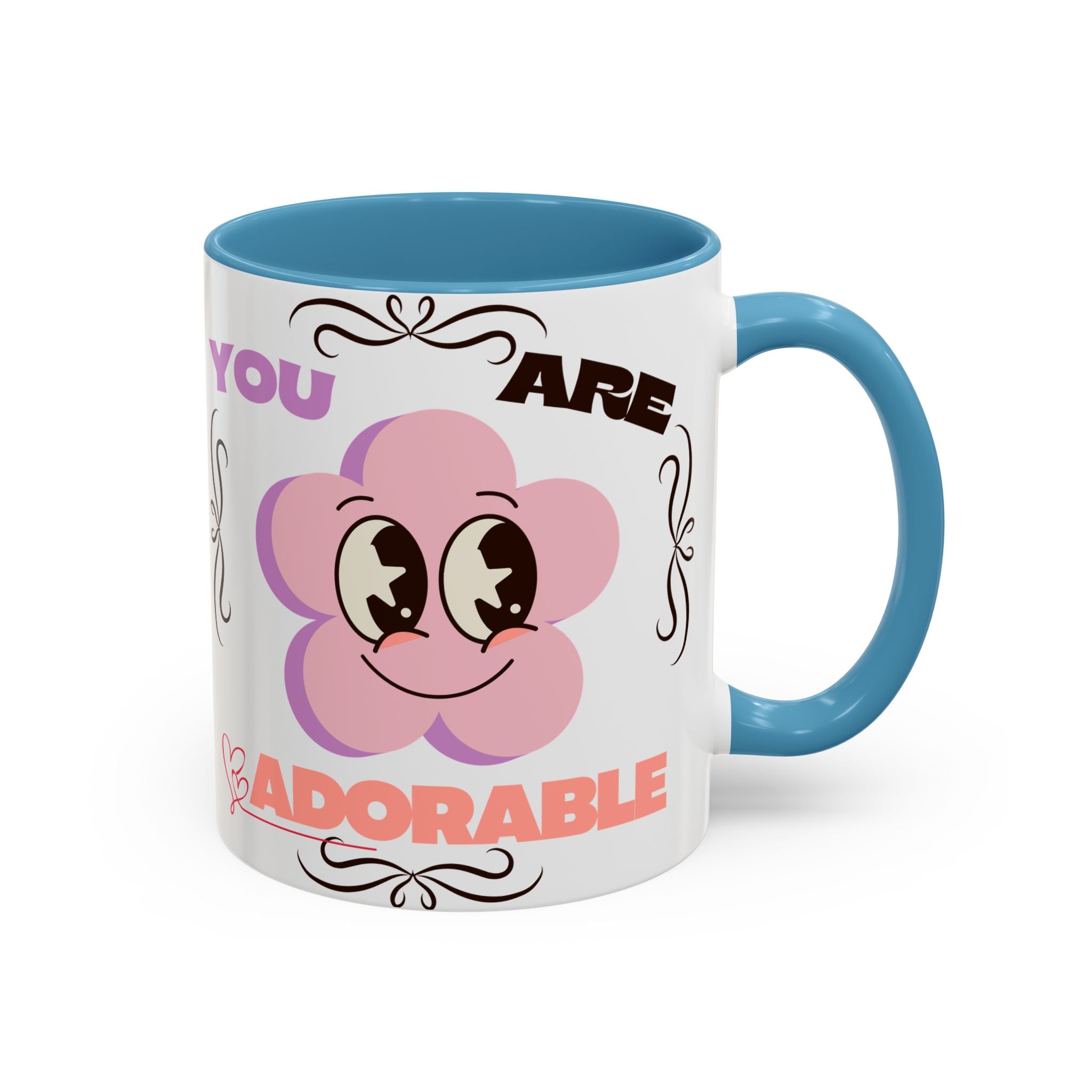 You Are Adorable Coffee Mug — Cute Pink Flower Accent Mug (11/15oz)