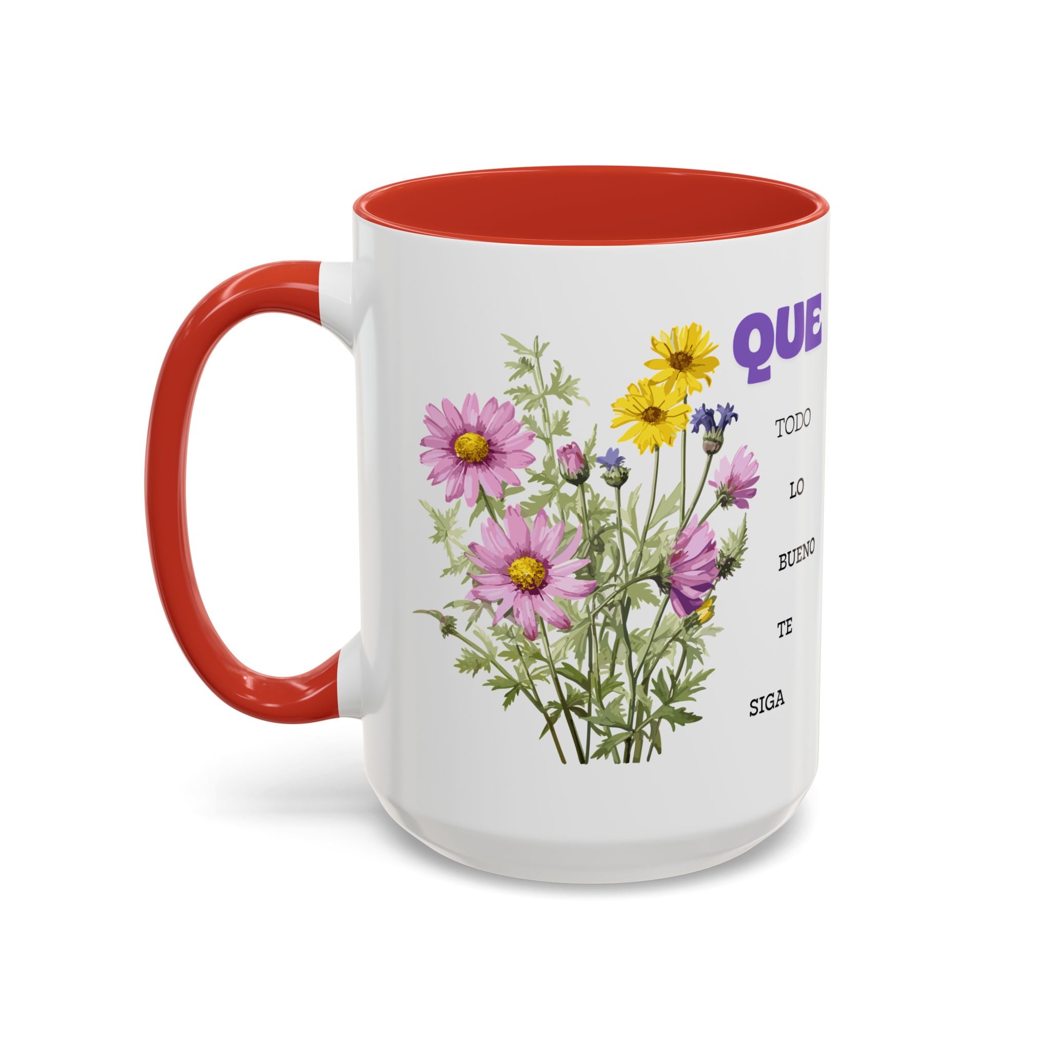 Inspirational Spanish Floral Coffee Mug — "Que todo lo bueno te siga" Accent Mug (11/15oz)